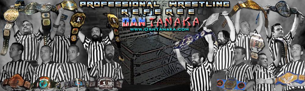 Dan Tanaka, Professional Wrestling Referee HEADER